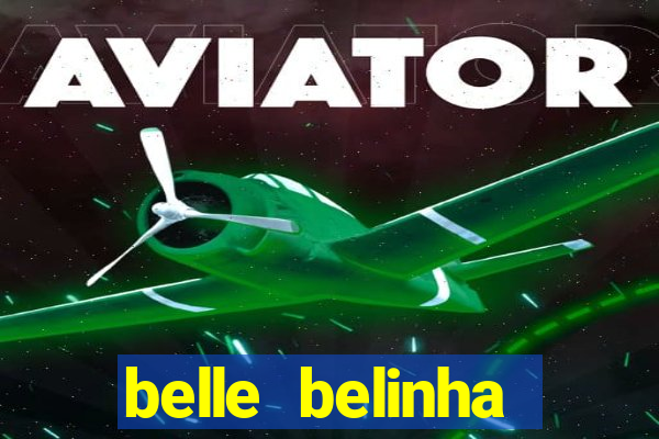 belle belinha privacy free
